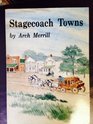Stagecoach Towns