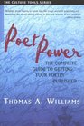 Poet Power  The Complete Guide to Getting Your Poetry Published