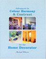 Advances in Colour Harmony  Contrast for the Home Decorator