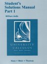 Student Solutions Manual Part 1 for University Calculus Alternate Edition