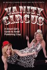 Vanity Circus A Smart Girl's Guide to Avoid Publishing Crap