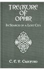Treasure of Ophir  In Search of a Lost City