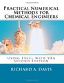 Practical Numerical Methods for Chemical Engineers Using Excel with VBA 2nd Edition