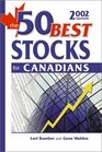 The 50 Best Stocks for Canadians 2002