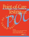 Pointofcare Testing 2nd Edition