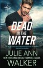 Dead in the Water The Deep Six Book 6