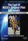 NASA's Pilot Astronaut Groups of the Late 1960s Expanding the Space Frontier