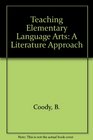 Teaching elementary language arts: A literature approach