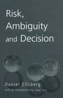 Risk Ambiguity and Decision