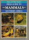 Chris and Tilde Stuart's Field Guide to the Mammals of Southern Africa