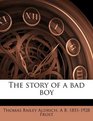 The story of a bad boy