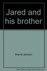 Jared and his brother