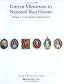 Portrait Miniatures in National Trust Houses Volume 2 Cornwall Devon  Somerset