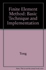 FiniteElement Method Basic Technique and Implementation
