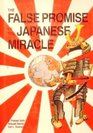 The false promise of the Japanese miracle Illusions and realities of the Japanese management system