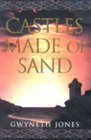 Castles Made of Sand