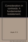 Consideration in contracts A fundamental restatement