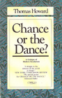 Chance or the Dance