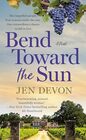 Bend Toward the Sun