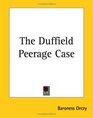 The Duffield Peerage Case