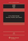 Civil Procedure Doctrine Practice and Content