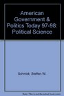 American Government  Politics Today 9798 Political Science