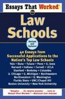 Essays That Worked for Law Schools 40 Essays from Successful Applications to the Nation's Top Law Schools