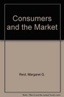 Consumers and the Market