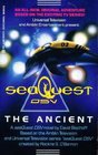 SeaQuest DSV : The Ancient