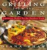Grilling from the Garden  Vegetarian Dishes for the Outdoor Cook