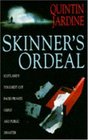 Skinner's Ordeal (Bob Skinner)