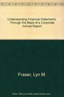 Understanding Financial Statements Through the Maze of a Corporate Annual Report