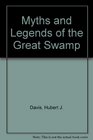 Myths and Legends of the Great Dismal Swamp
