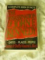 The Assassination of John F Kennedy A Complete Book of Facts