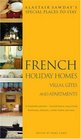 French Holiday Homes Villas Gites  Apartments