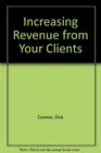 Increasing Revenue from Your Clients