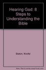 Hearing God 8 Steps to Understanding the Bible