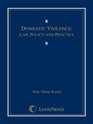 Domestic Violence Law Policy and Practice