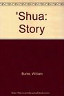 'Shua Story
