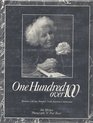 One Hundred over 100 Moments With One Hundred North American Centenarians