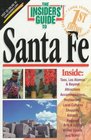 The Insiders' Guide to Santa Fe1st Edition