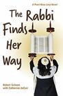 The Rabbi Finds Her Way A Pearl RossLevy Novel