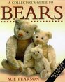 A COLLECTOR'S GUIDE TO BEARS