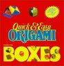 Quick and Easy Origami Boxes