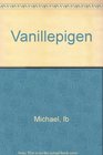 Vanillepigen