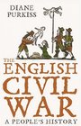 The English Civil War A People's History
