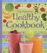 The Usborne Healthy Cookbook