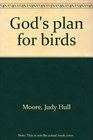 God's plan for birds