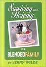 Surviving and Thriving As a Blended Family