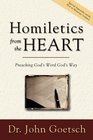 Homiletics from the Heart Preaching God's Word God's Way